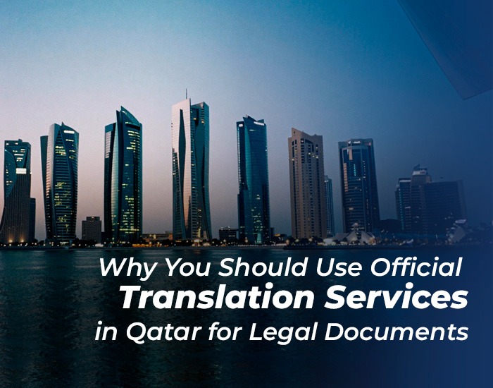 Why-You-Should-Use-Official-Translation-Services-in-Qatar