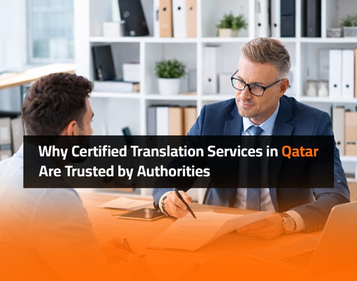 Why-Certified-Translation-Services-in-Qatar-Are-Trusted-by-Authorities
