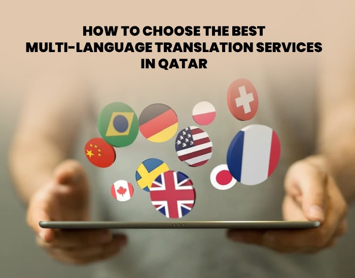 How-to-Choose-the-Best-Multi-Language-Translation-Services-in-Qatar