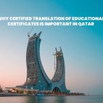 Why-Certified-Translation-of-Educational-Certificates-Is-Important-in-Qatar