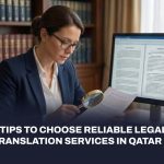 5-Tips-to-Choose-Reliable-Legal-Translation-Services-in-Qatar