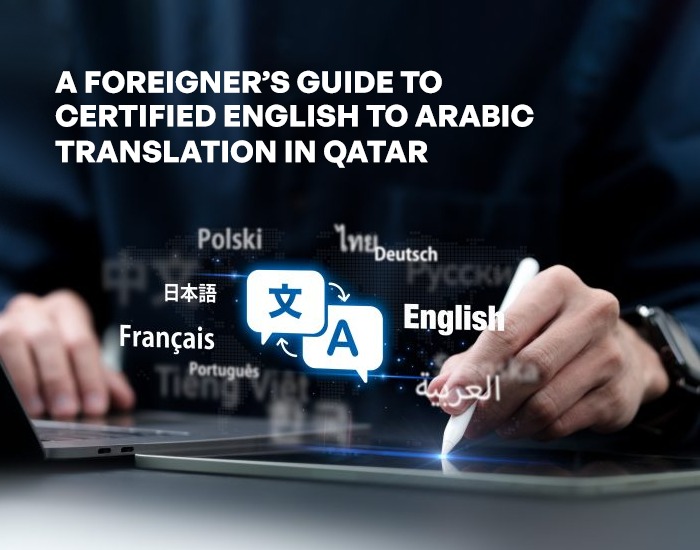 A-Foreigners-Guide-to-Certified-English-to-Arabic-Translation-in-Qatar.