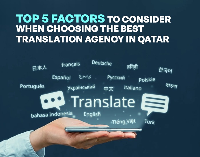 Top-5-Factors-to-Consider-When-Choosing-the-Best-Translation-Agency-in-Qatar